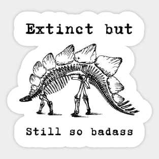 Stegosaurus - dinosaur - extinct but still so badass Sticker